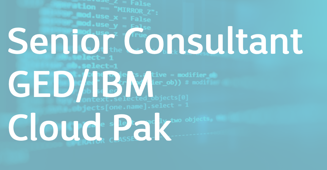 Senior Consultant GED/IBM Cloud Pak - FR/EN