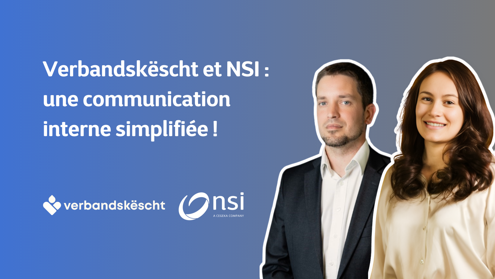 Verbandskëscht et NSI : une communication interne simplifiée !