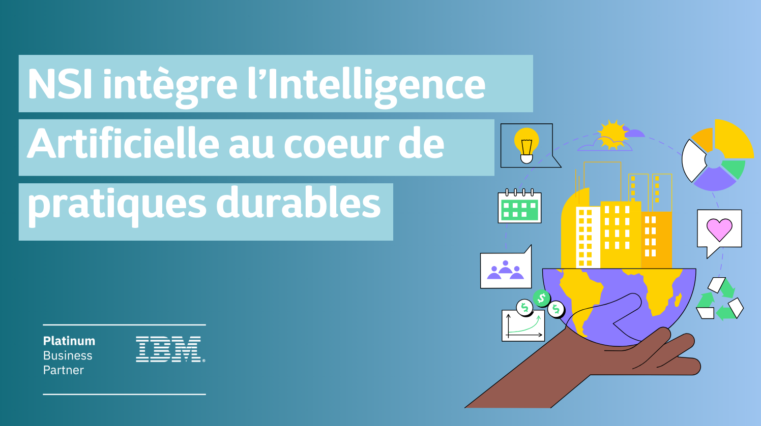 NSI intègre l'Intelligence Artificielle au cœur de pratiques durables