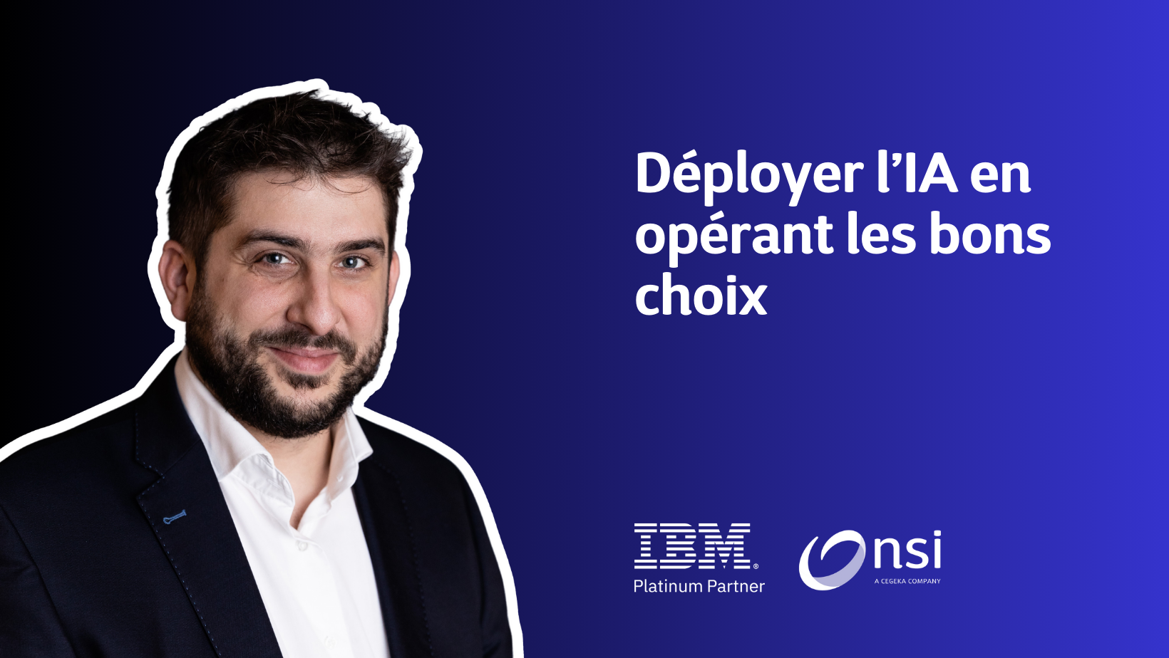Déployer l’IA en opérant les bons choix