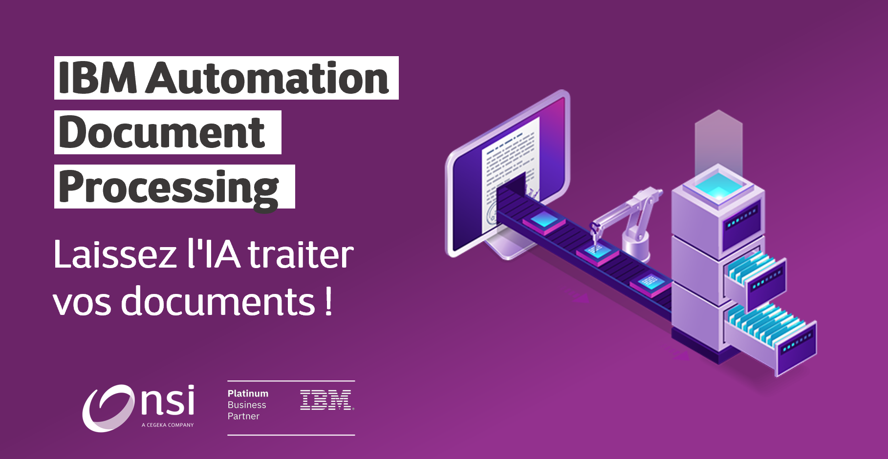 IBM Automation Document Processing : Laissez l'IA traiter vos documents !