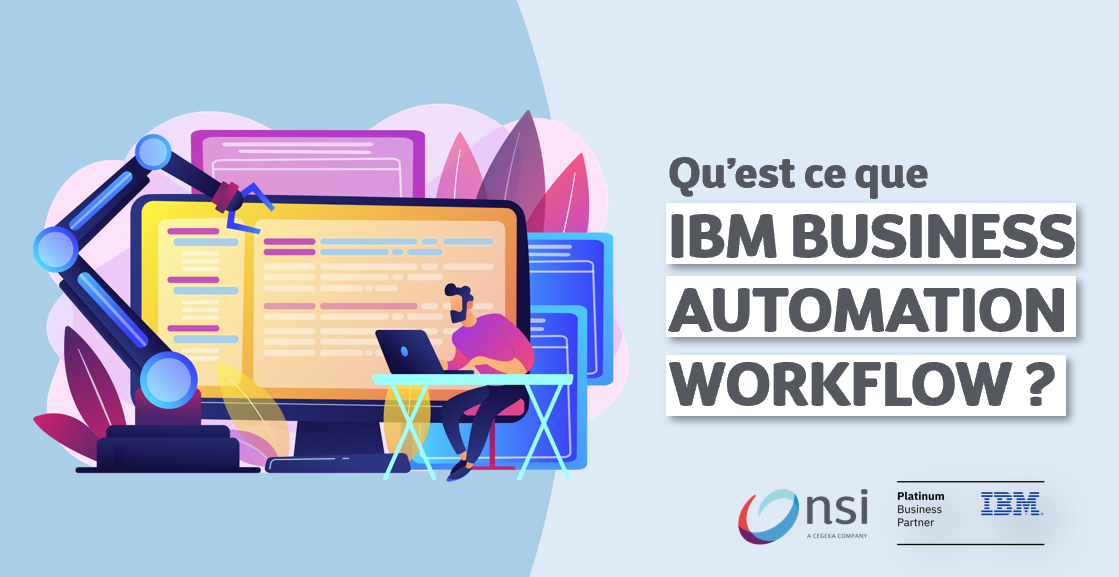 Qu'est ce que IBM Business Automation Workflow ?